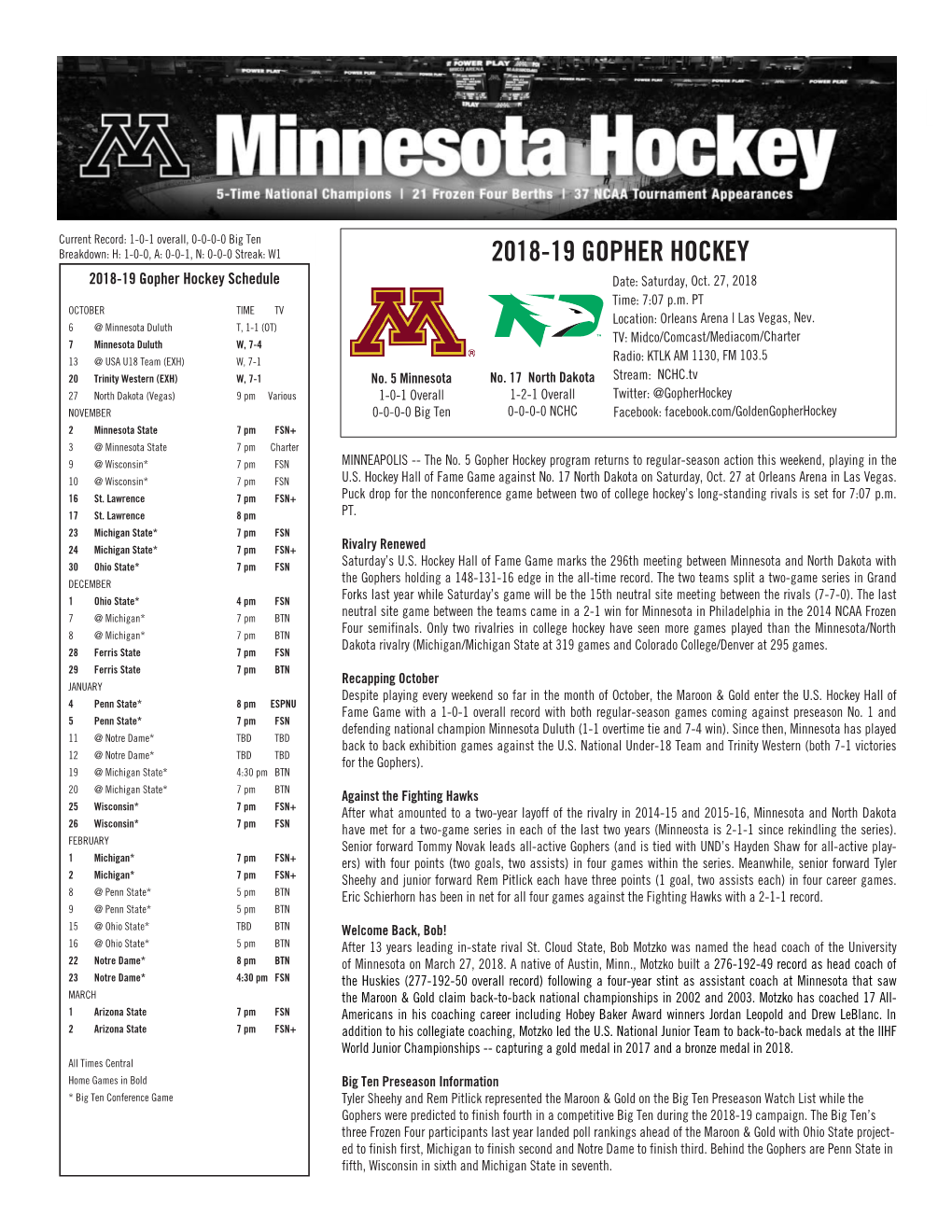 2018-19 GOPHER HOCKEY 2018-19 Gopher Hockey Schedule Date: Saturday, Oct