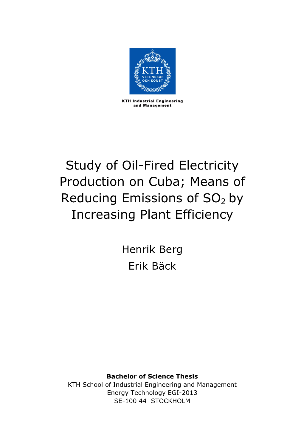 Study of Oil-Fired Electricity Production on Cuba; Means Of