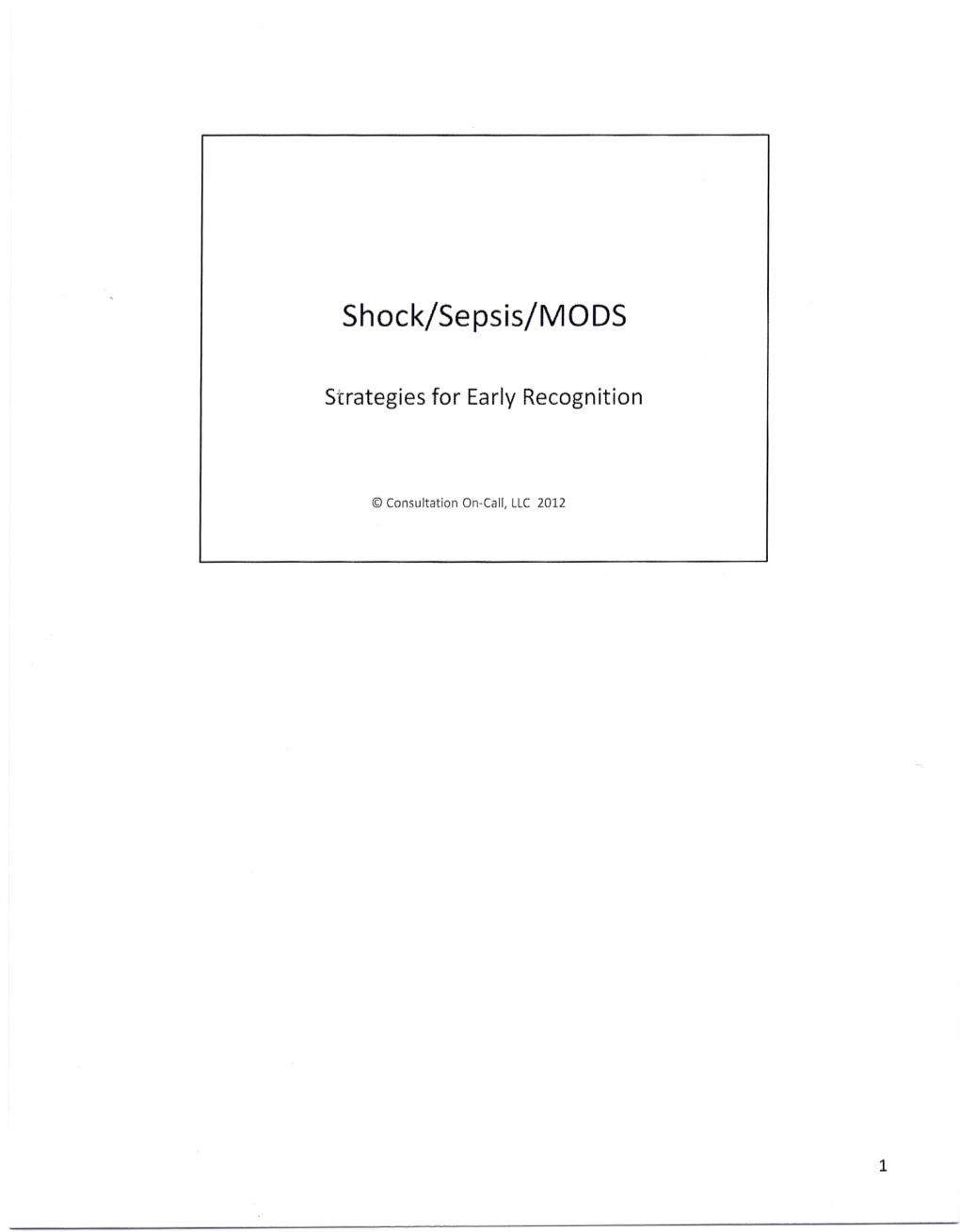 Shock/Sepsis/MODS