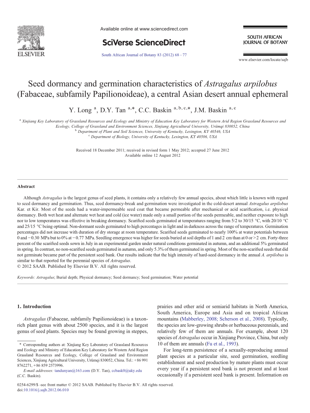 Seed Dormancy and Germination Characteristics of Astragalus Arpilobus (Fabaceae, Subfamily Papilionoideae), a Central Asian Desert Annual Ephemeral ⁎ ⁎ Y