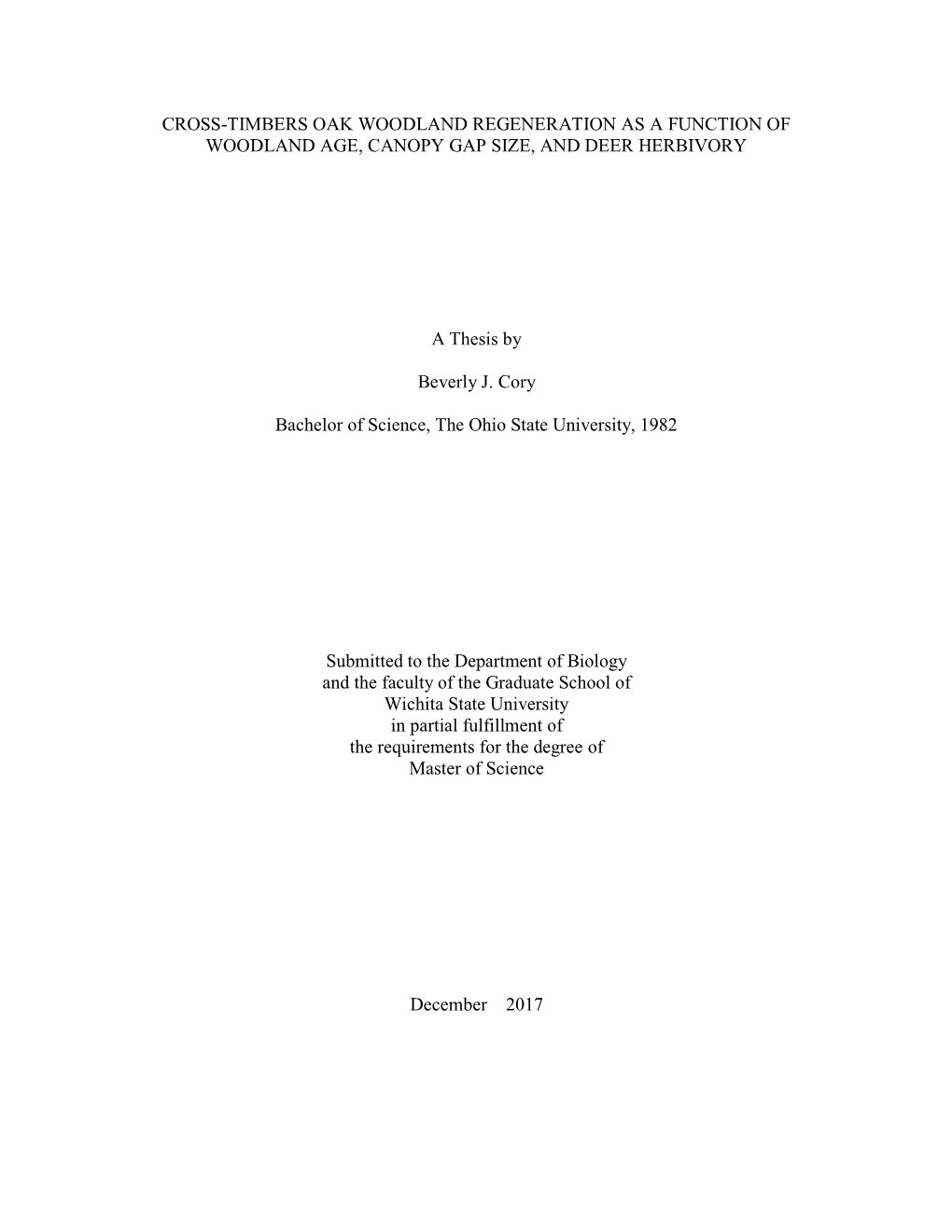 Cross-Timbers Oak Woodland Regeneration As a Function of Woodland Age, Canopy Gap Size, and Deer Herbivory