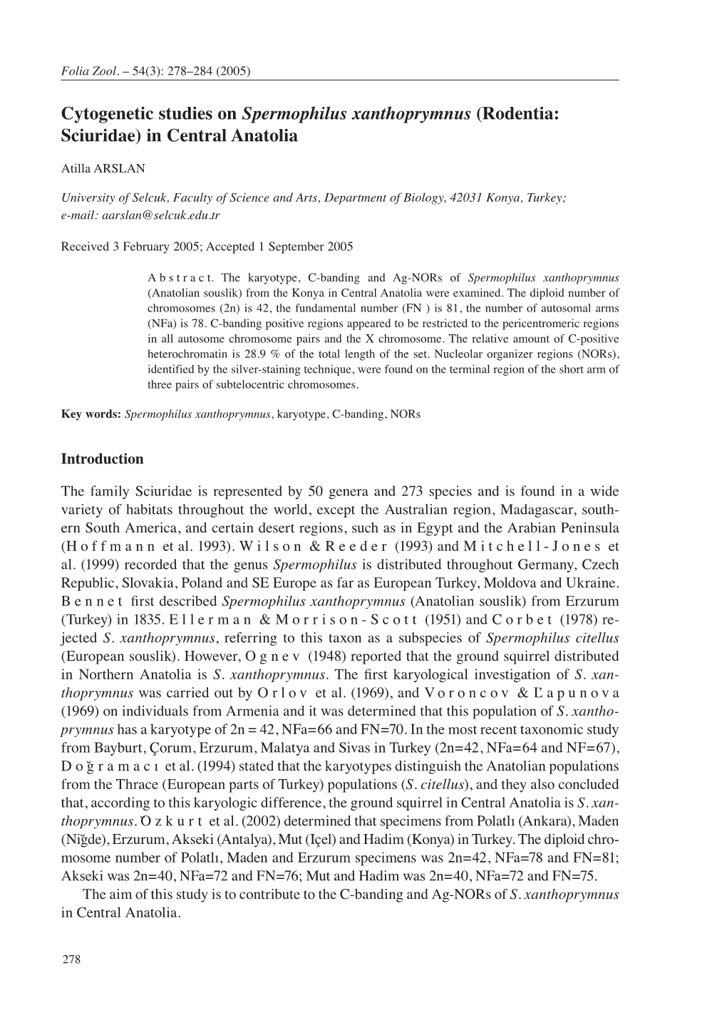 Cytogenetic Studies on Spermophilus Xanthoprymnus (Rodentia: Sciuridae) in Central Anatolia