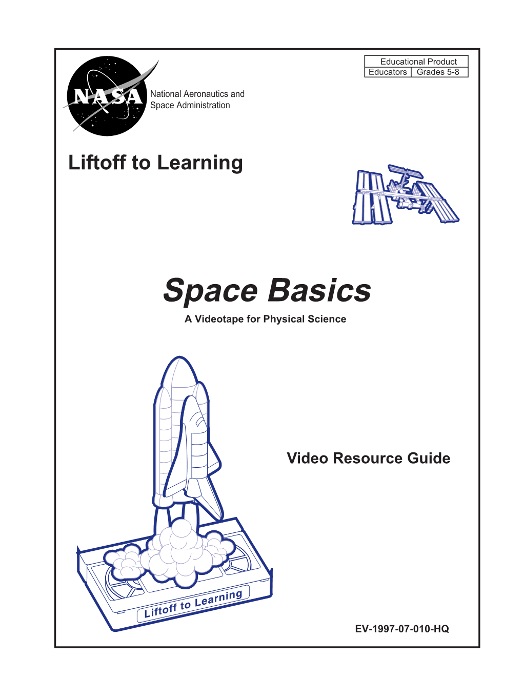 Space Basics a Videotape for Physical Science