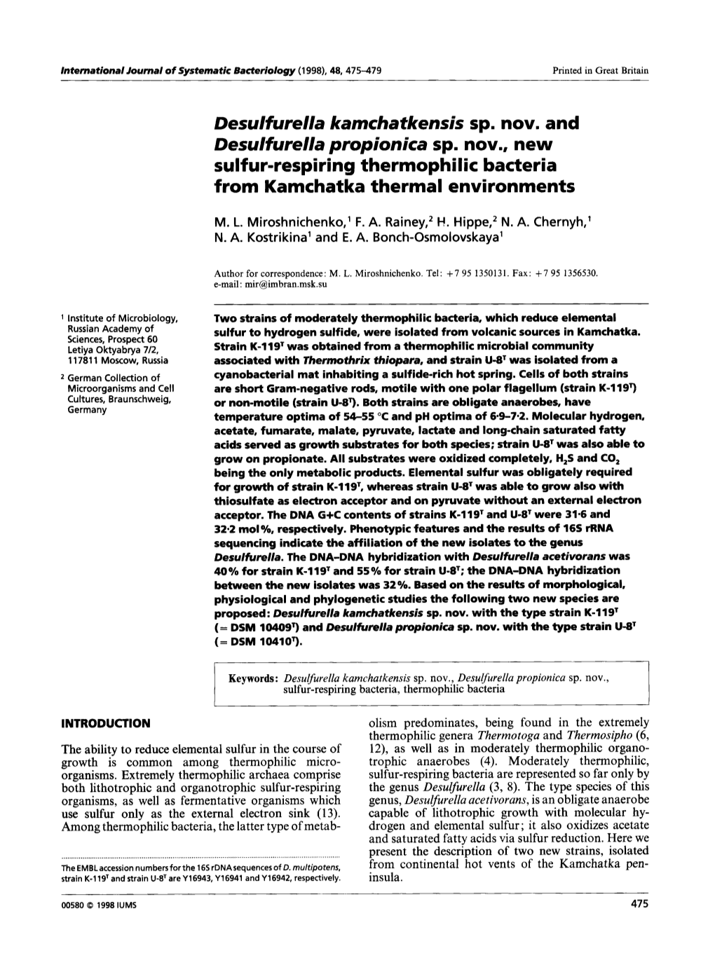 Desulfurella Karnchatkensis Sp. Nov. and Desulfurella Propionica Sp. Nov., New Sulf Urlrespiring Thermophilic Bacteria from Kamchatka Thermal Environments