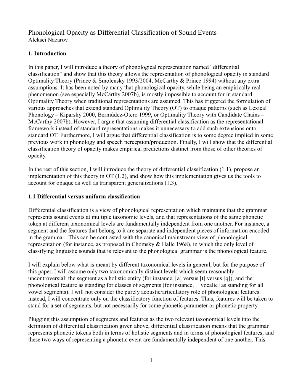 Phonological Opacity As Differential Classification of Sound Events Aleksei Nazarov