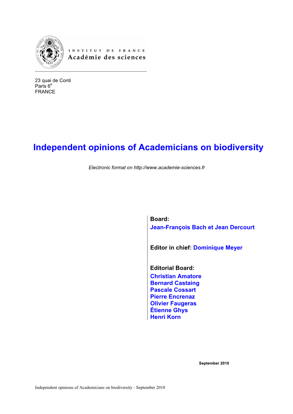 Independent Opinions of Academicians on Biodiversity