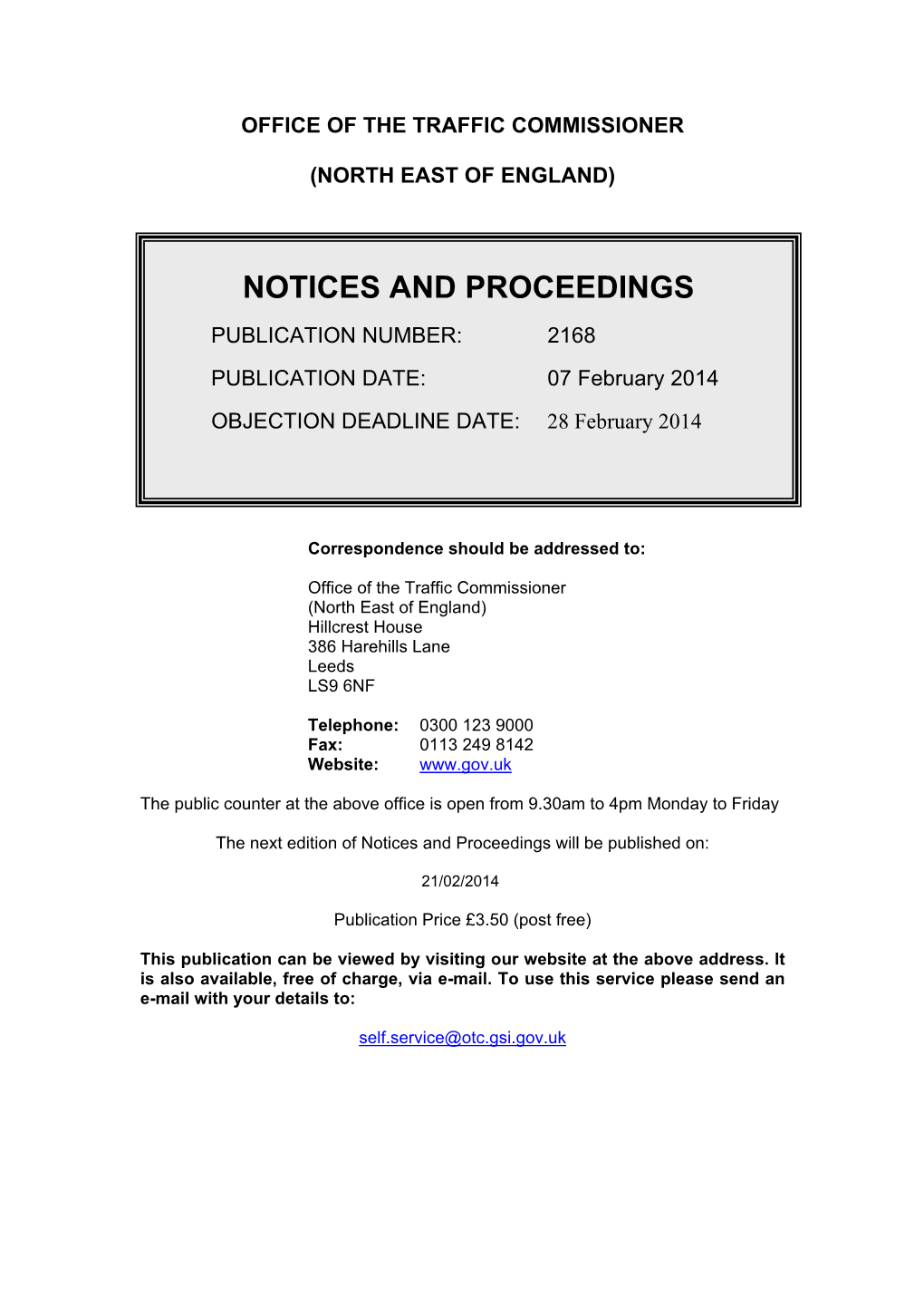 Notices and Proceedings: North East of England: 7 February 2014