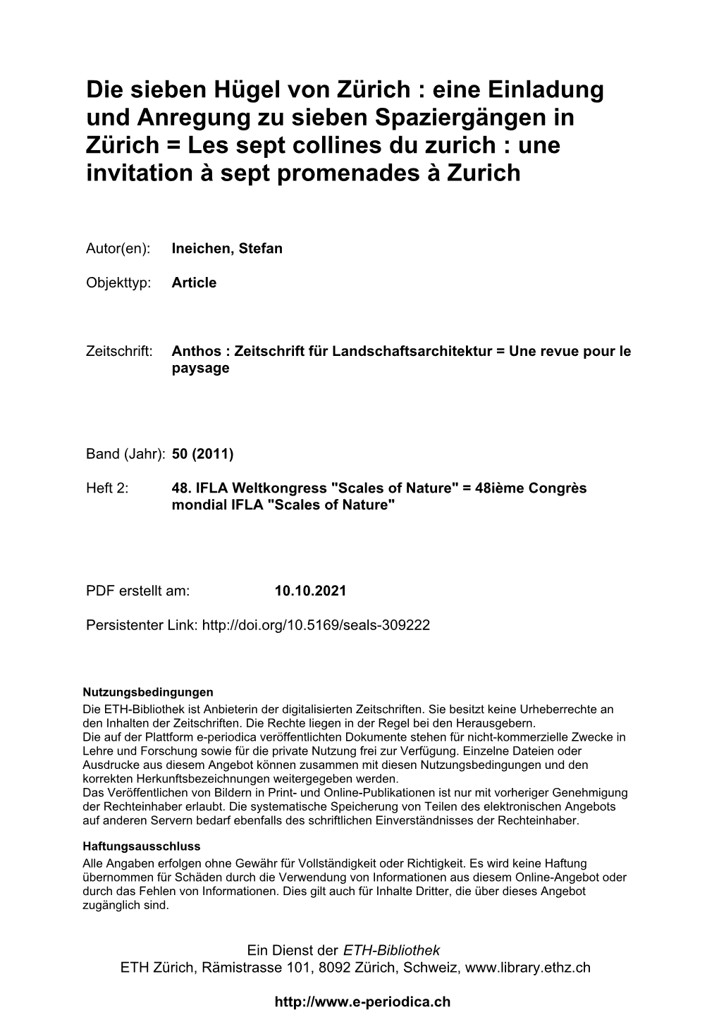 Die Sieben Hügel Von Zürich : Eine Einladung Und Anregung Zu Sieben Spaziergängen in Zürich = Les Sept Collines Du Zurich : Une Invitation À Sept Promenades À Zurich