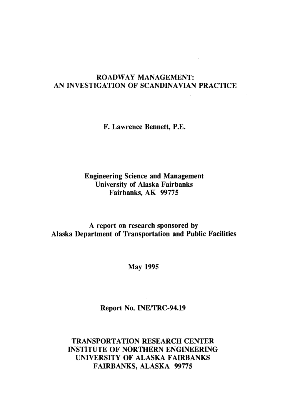 Roadway Management: an Investigation of Scandinavian Practice