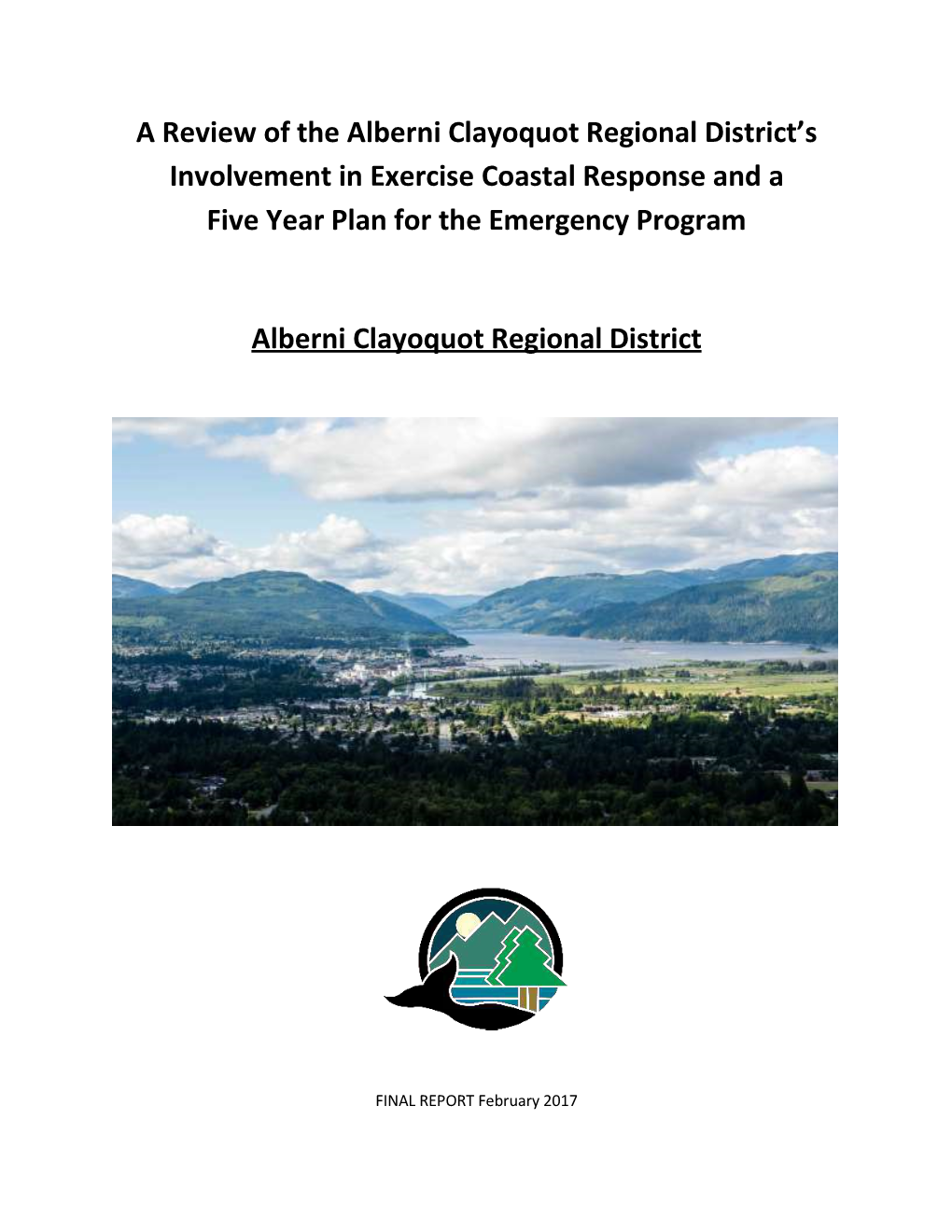 A Review of the Alberni Clayoquot Regional District's Involvement In