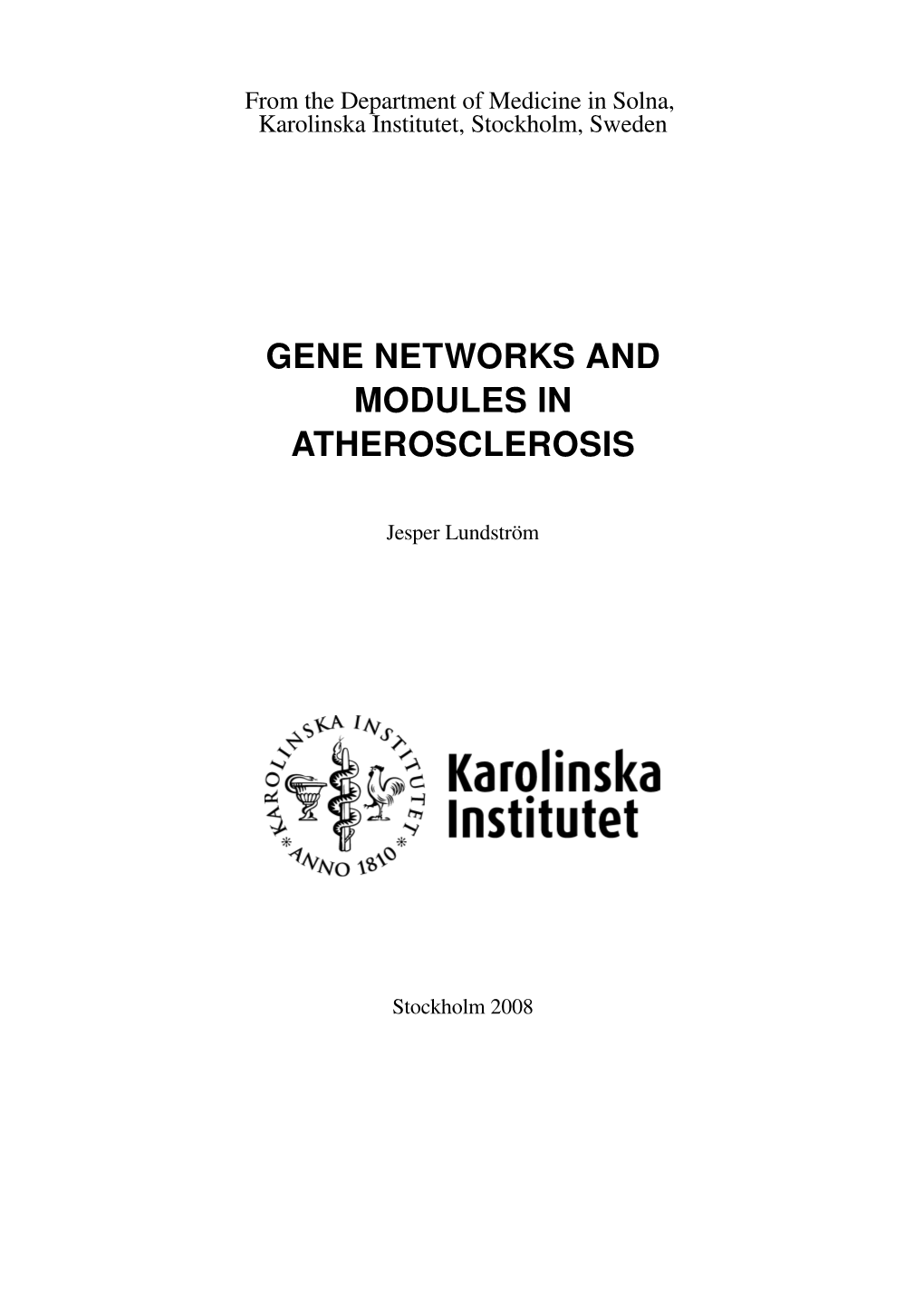 Gene Networks and Modules in Atherosclerosis
