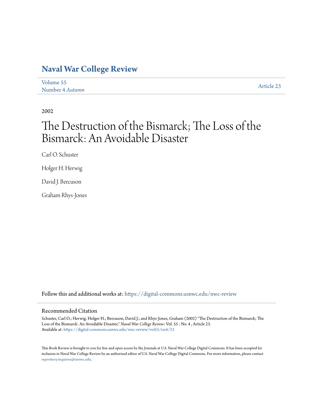 The Loss of the Bismarck: an Avoidable Disaster Carl O