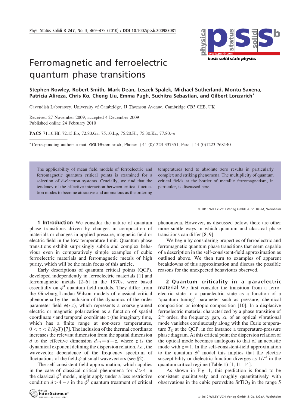 Ferromagnetic and Ferroelectric Quantum Phase Transitions