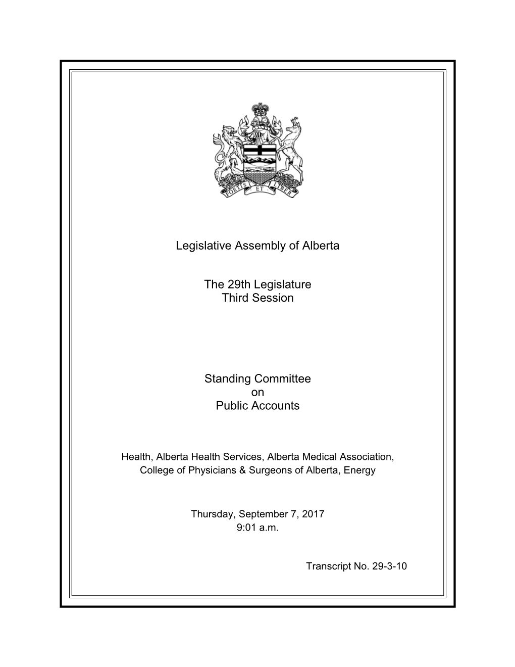 Legislative Assembly of Alberta the 29Th Legislature Third Session