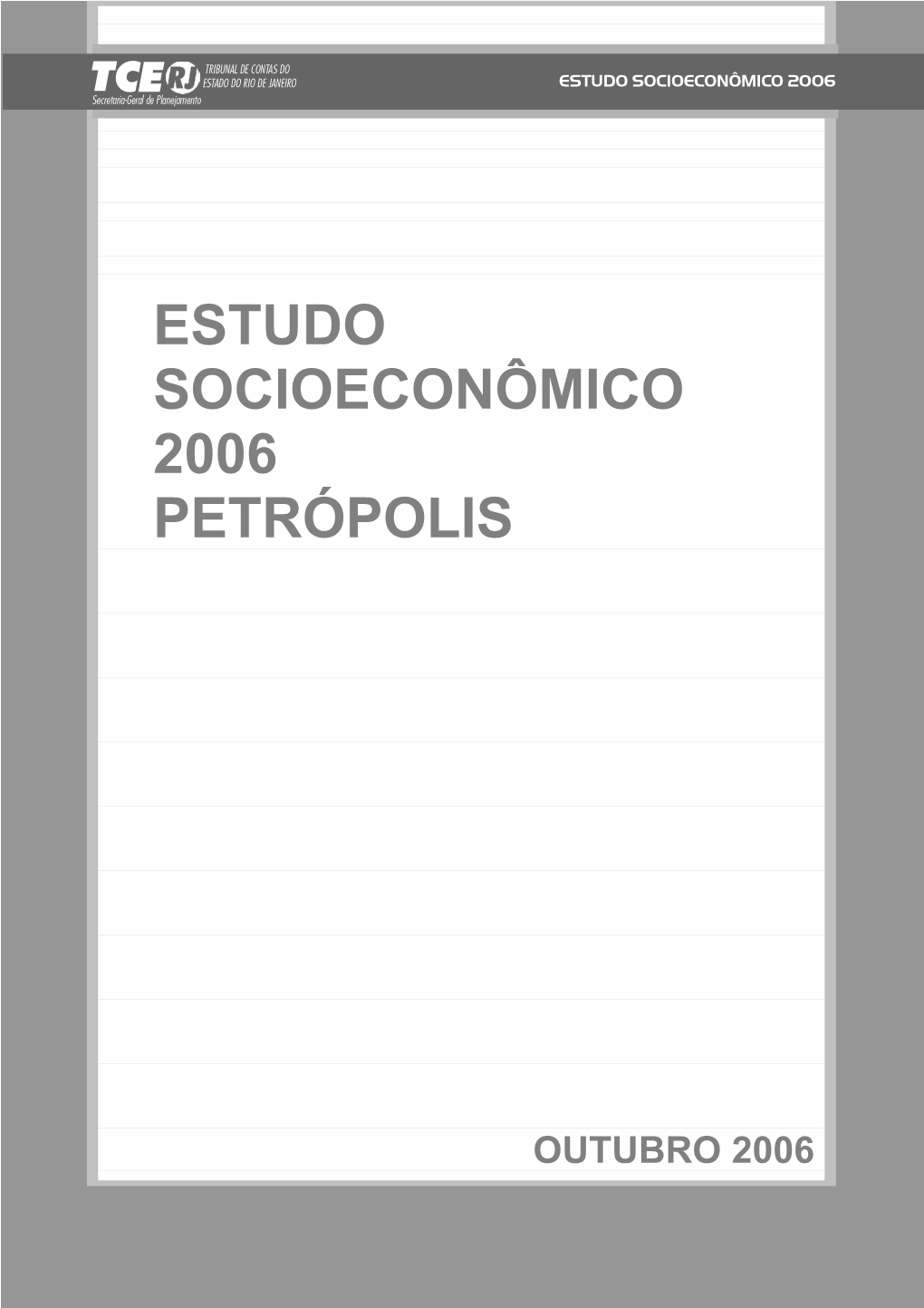 Estudo Socioeconômico 2006 Petrópolis