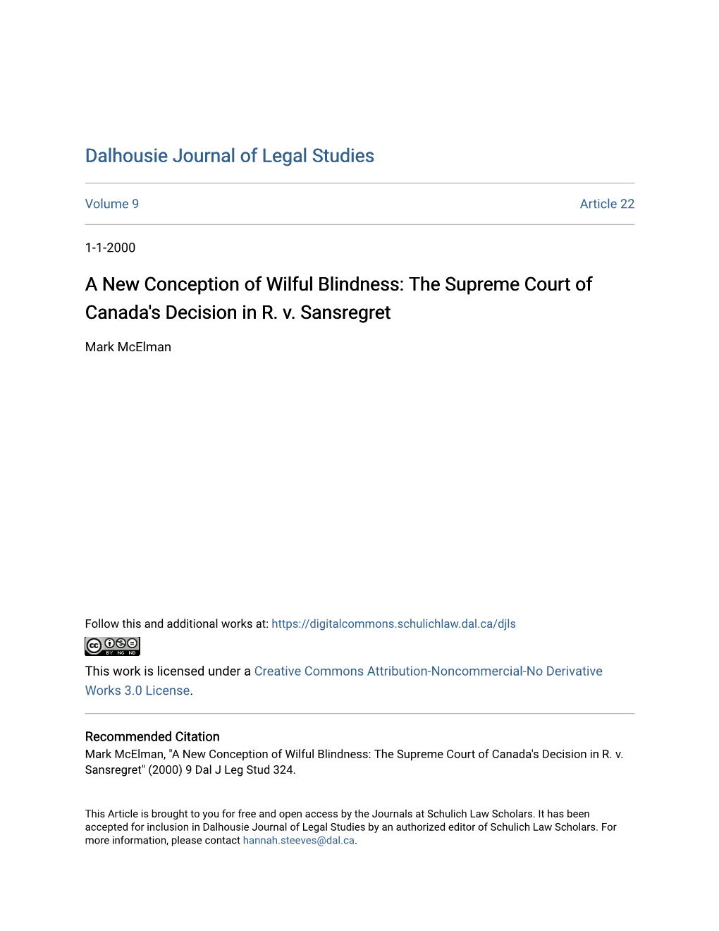 A New Conception of Wilful Blindness: the Supreme Court of Canada's Decision in R