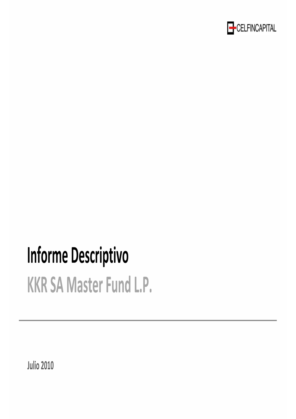 Informe Descriptivo KKR SA Master Fund L.P