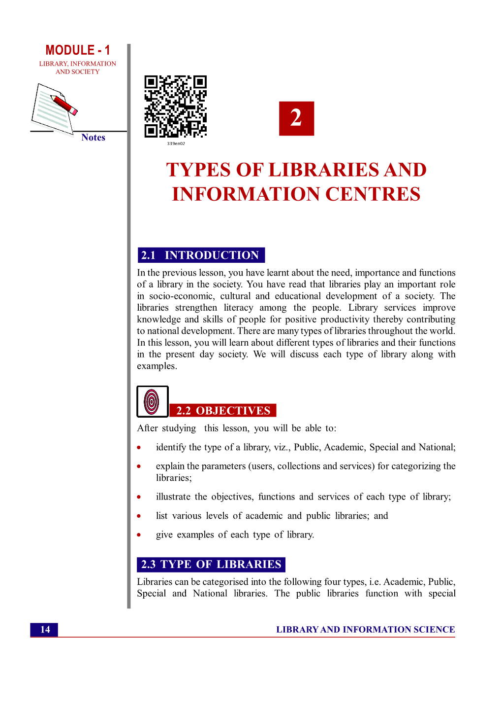 Types of Libraries and Information Centres LIBRARY, INFORMATION and SOCIETY