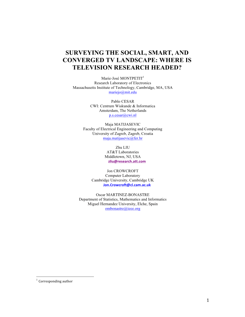 Surveying the Social, Smart, and Converged Tv Landscape: Where Is Television Research Headed?