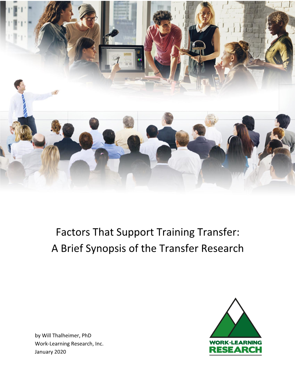 Factors That Support Training Transfer: a Brief Synopsis of the Transfer Research