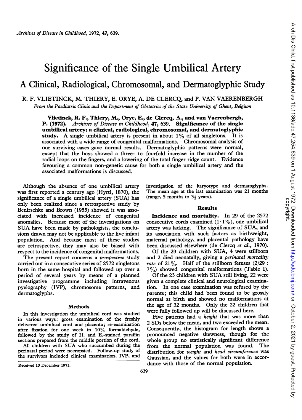 Significance of the Single Umbilical Artery a Clinical, Radiological, Chromosomal, and Dermatoglyphic Study R