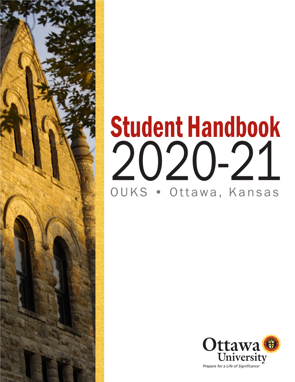 Student Handbook 2020-21 OUKS • Ottawa, Kansas Contact Information