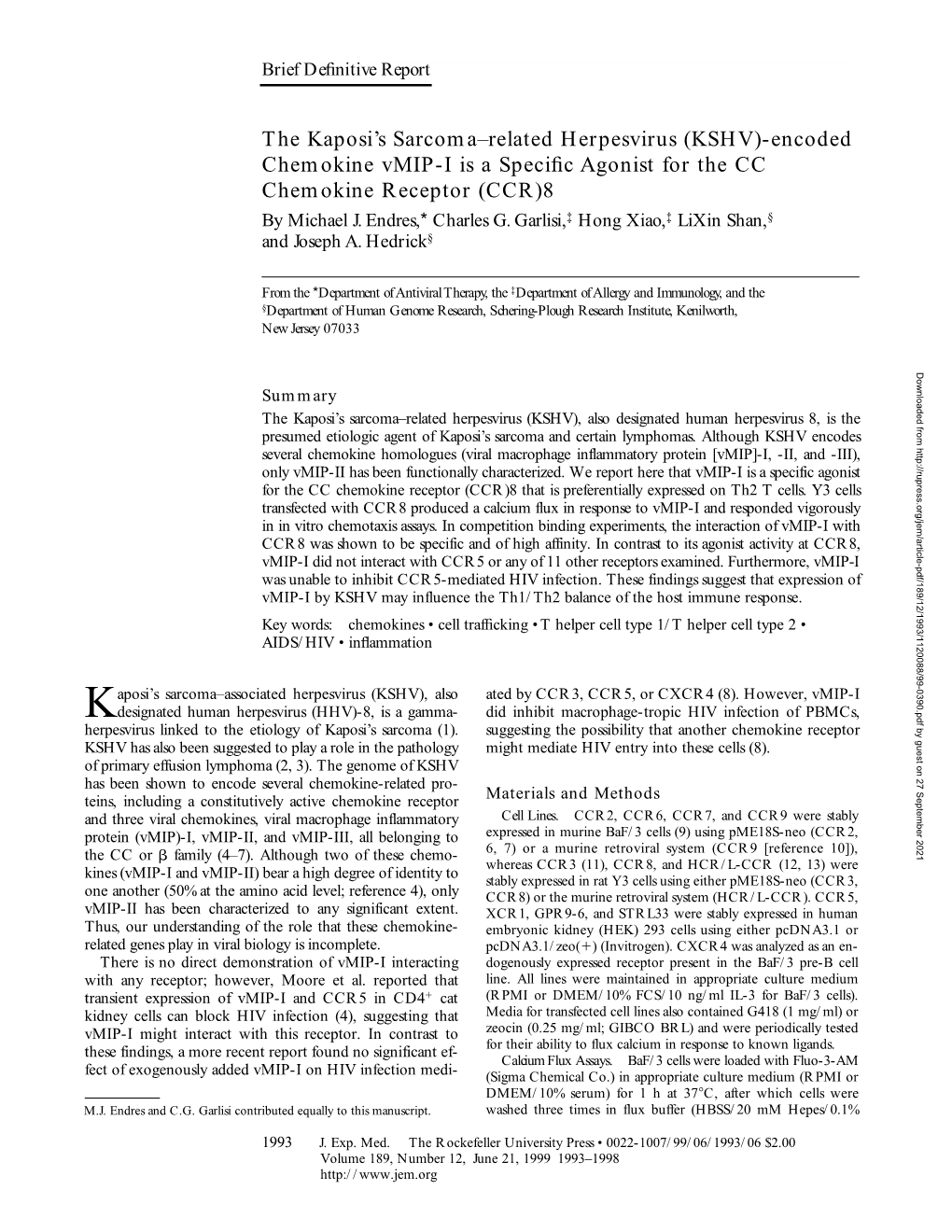 KSHV)-Encoded Chemokine Vmip-I Is a Speciﬁc Agonist for the CC Chemokine Receptor (CCR)8 by Michael J