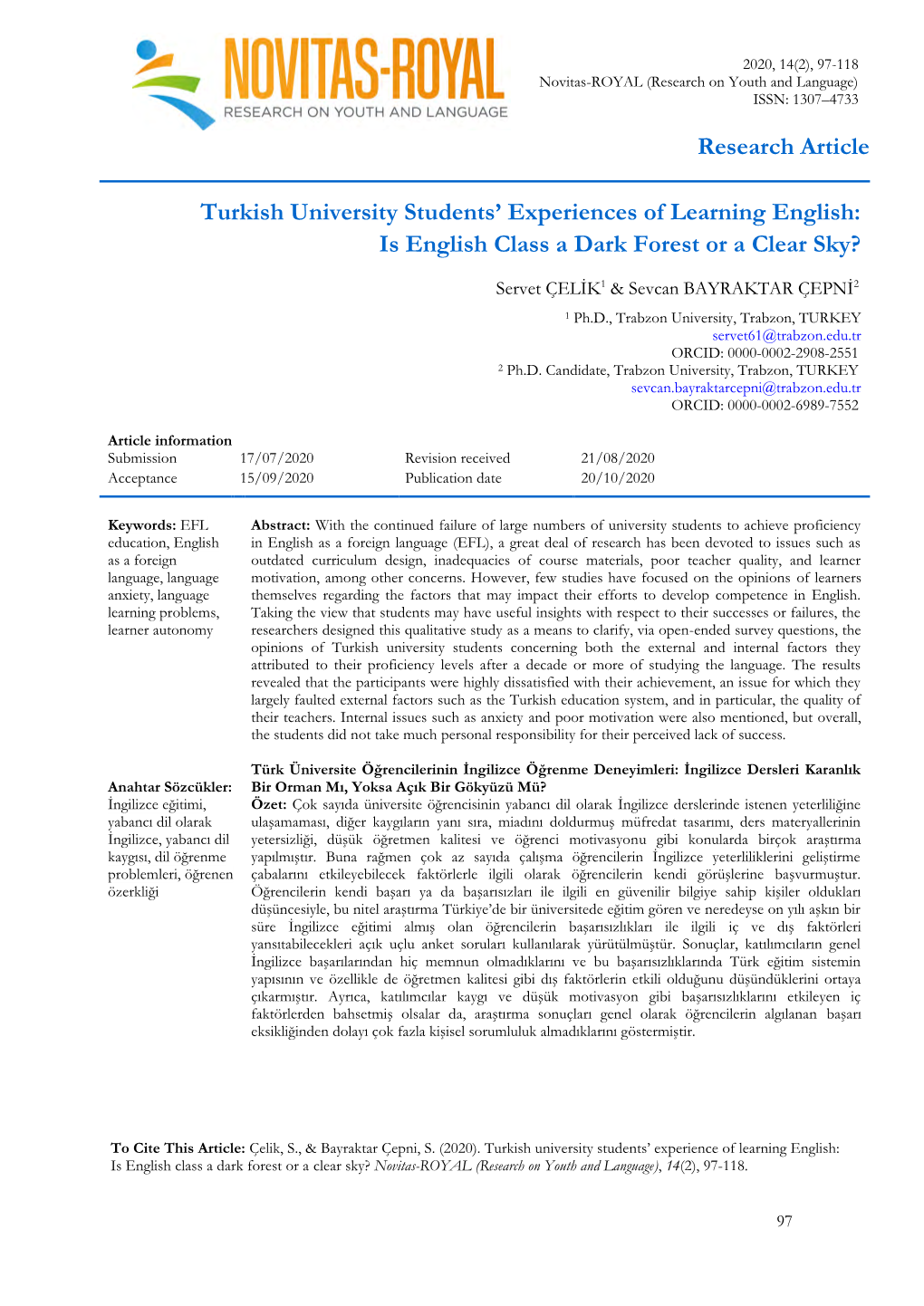 Research Article Turkish University Students' Experiences of Learning