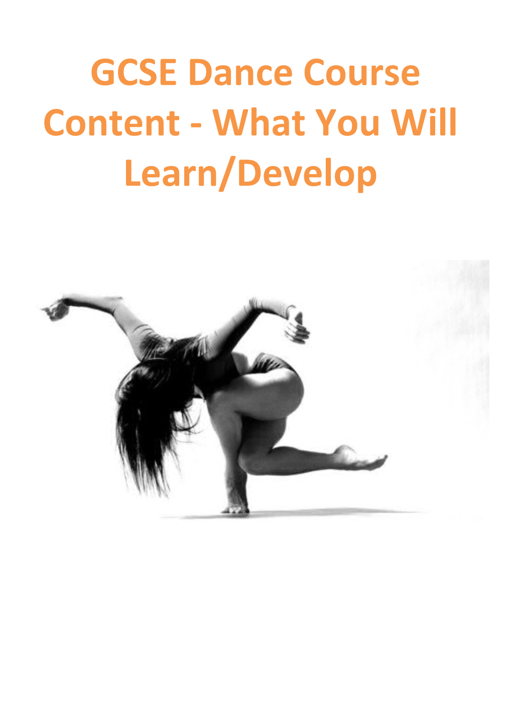 GCSE Dance Course Content - What You Will Learn/Develop