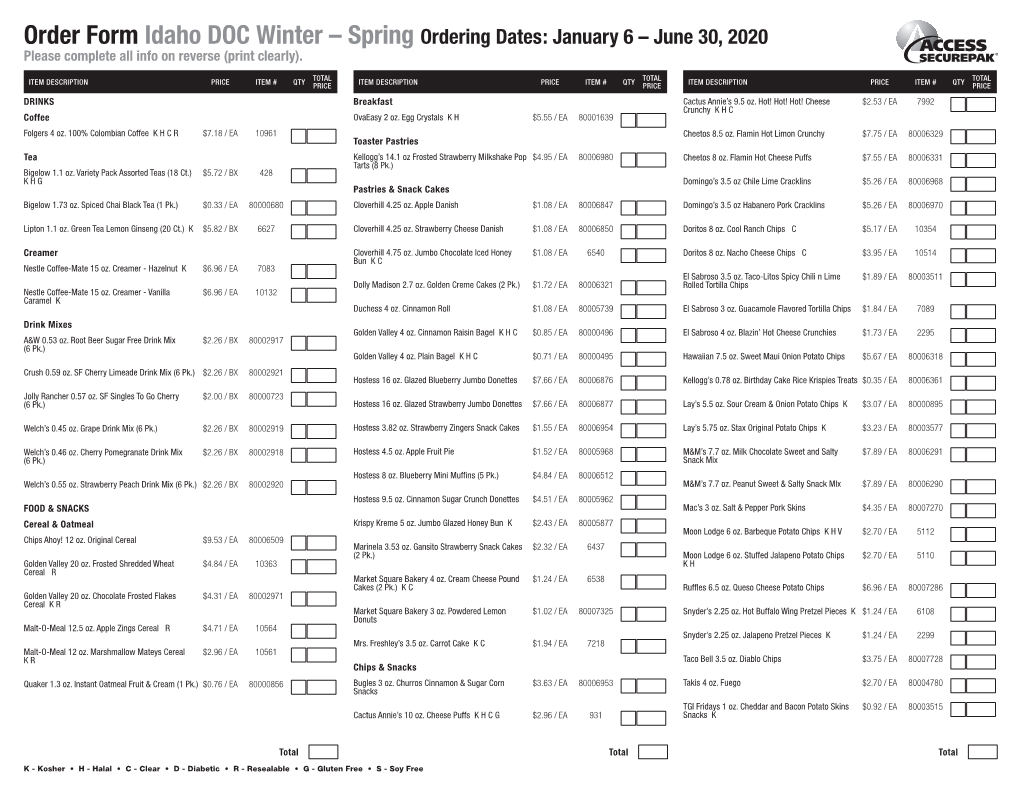 Order Form Idaho DOC Winter – Spring Ordering Dates: January 6 – June 30, 2020 Please Complete All Info on Reverse (Print Clearly)