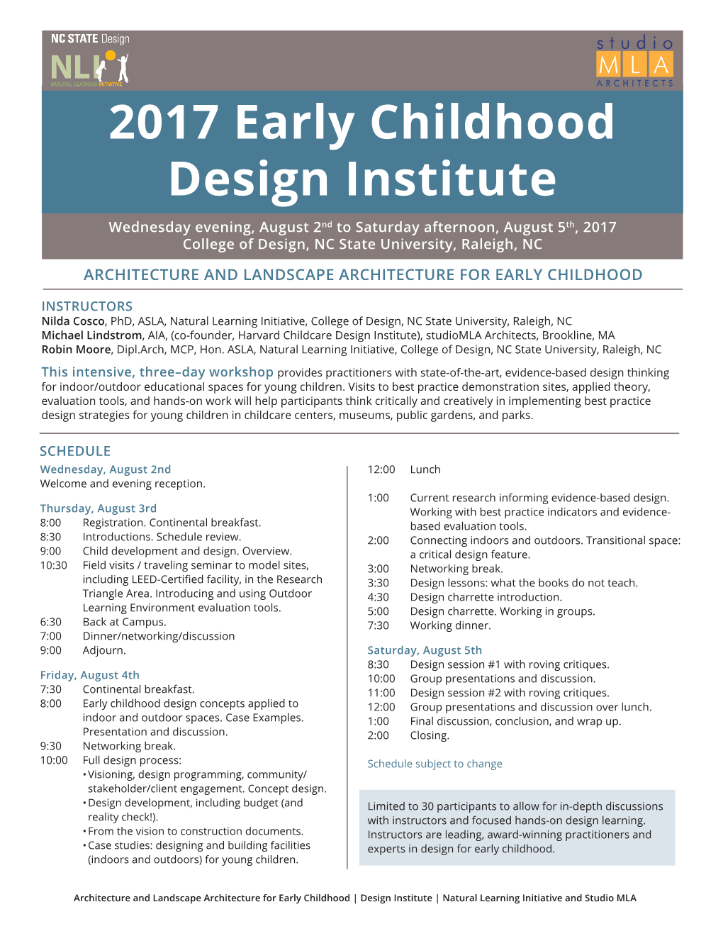 2017 Early Childhood Design Institute Wednesday Evening, August 2Nd to Saturday Afternoon, August 5Th, 2017 College of Design, NC State University, Raleigh, NC