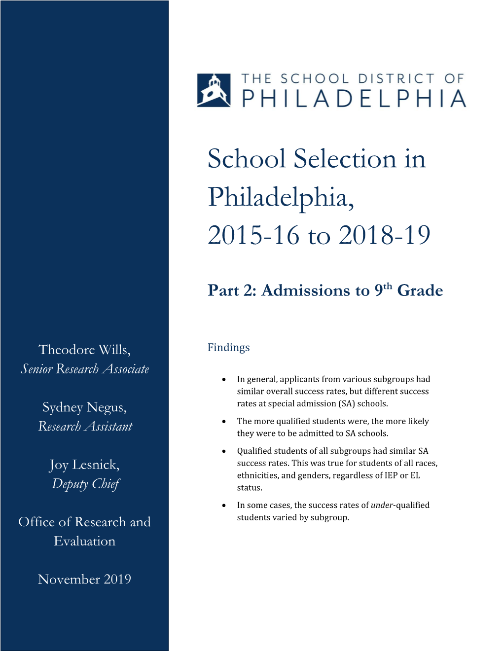 School Selection in Philadelphia, 2015-16 to 2018-19: Admissions For