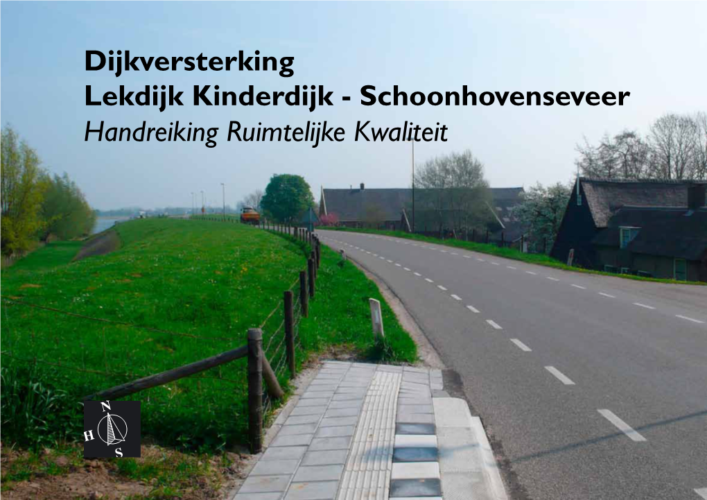 Dijkversterking Lekdijk Kinderdijk - Schoonhovenseveer Handreiking Ruimtelijke Kwaliteit