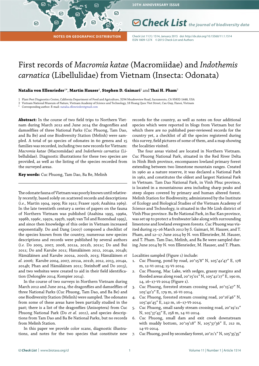 First Records of Macromia Katae (Macromiidae) and Indothemis Carnatica (Libellulidae) from Vietnam (Insecta: Odonata)