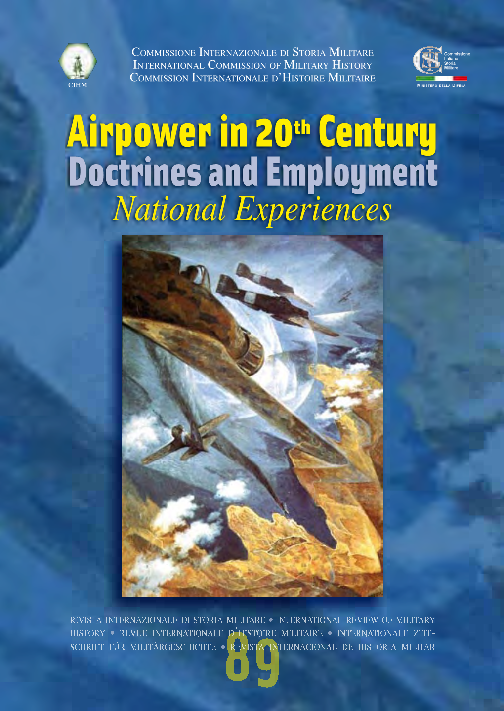 Airpower in 20Th Century Doctrines and Employment National Experiences