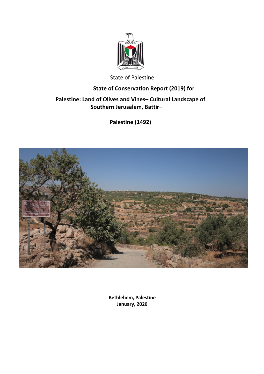 (2019) for Palestine: Land of Olives and Vines– Cultural Landscape of Southern
