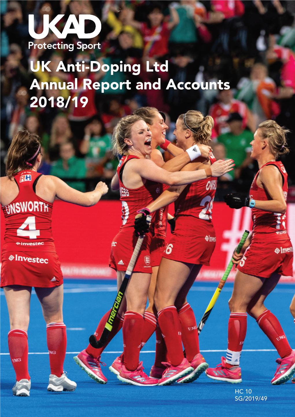 UK Anti-Doping Ltd Annual Report and Accounts 2018/19