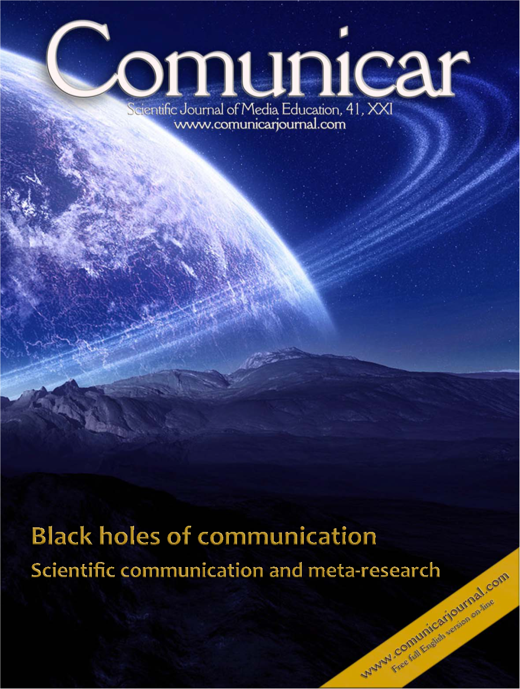 Black Holes of Communication Scientific Communication and Meta-Research