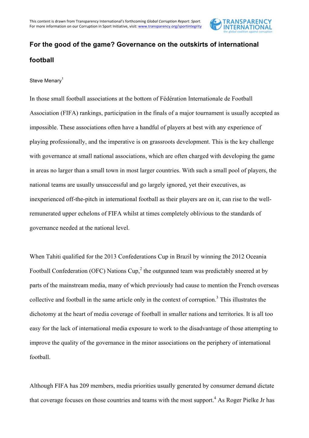 For the Good of the Game? Governance on the Outskirts of International Football