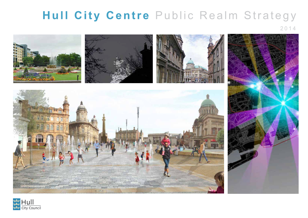 Hull City Centre Public Realm Strategy 2014 Contents