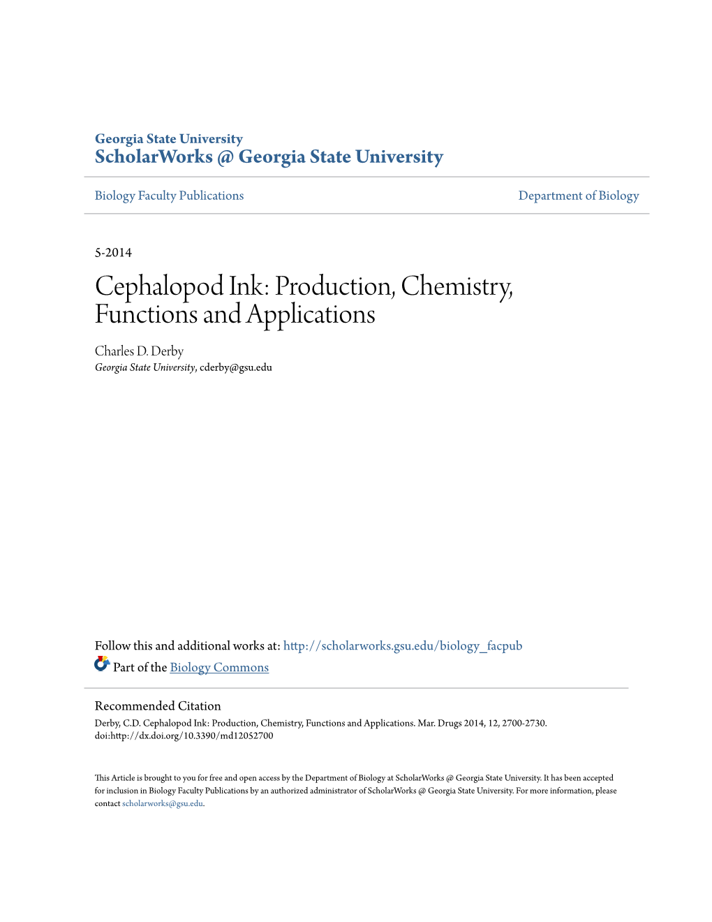 Cephalopod Ink: Production, Chemistry, Functions and Applications Charles D