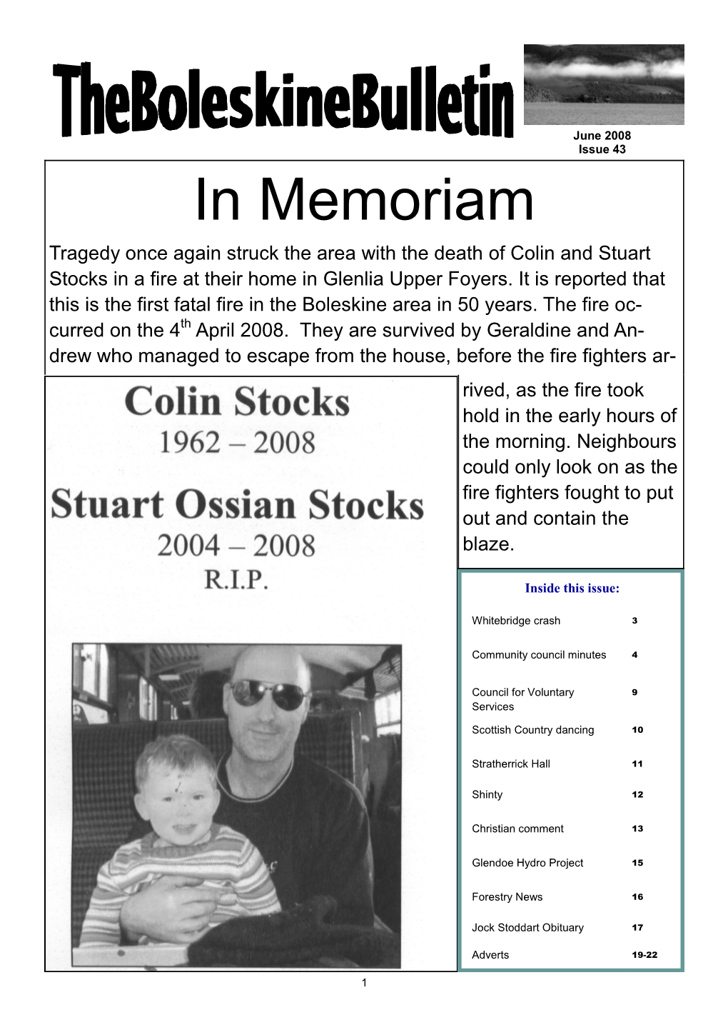 In Memoriam Tragedy Once Again Struck the Area with the Death of Colin and Stuart Stocks in a Fire at Their Home in Glenlia Upper Foyers