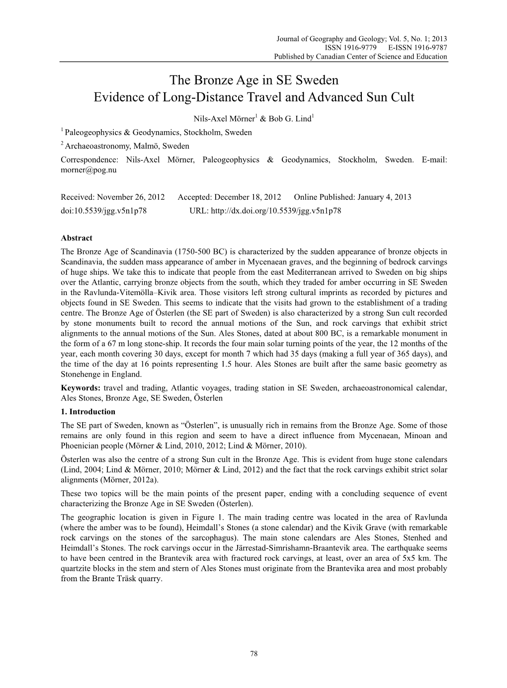 The Bronze Age in SE Sweden Evidence of Long-Distance Travel and Advanced Sun Cult