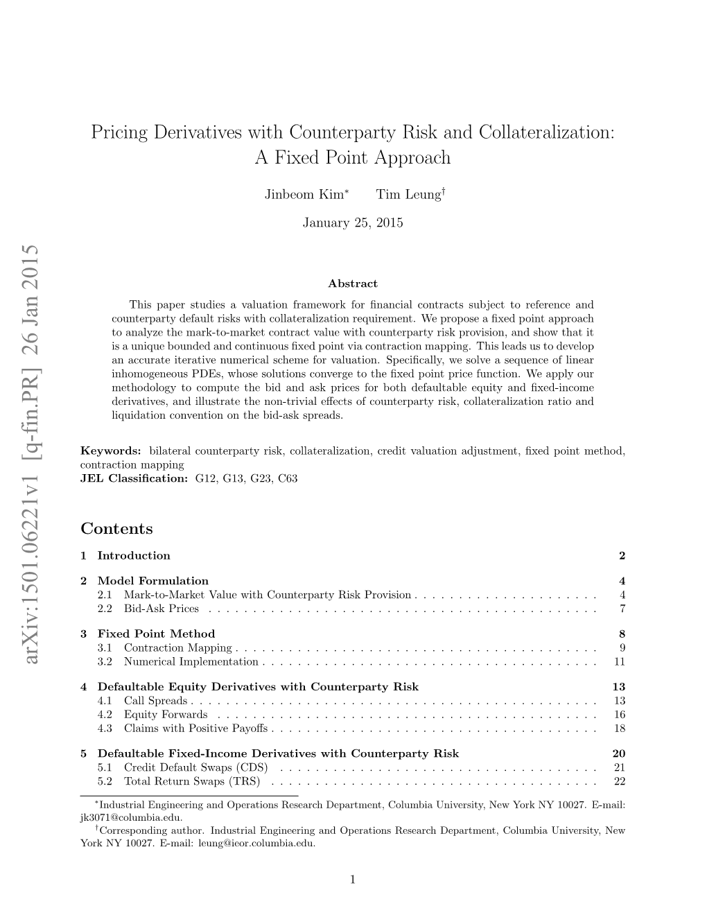 Pricing Derivatives with Counterparty Risk and Collateralization: a Fixed Point Approach