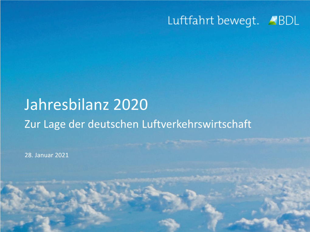 Jahresbilanz 2020 Zur Lage Der Deutschen Luftverkehrswirtschaft