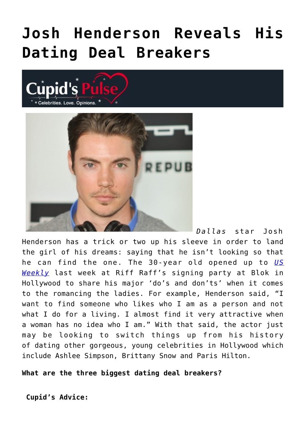 Josh Henderson Reveals His Dating Deal Breakers