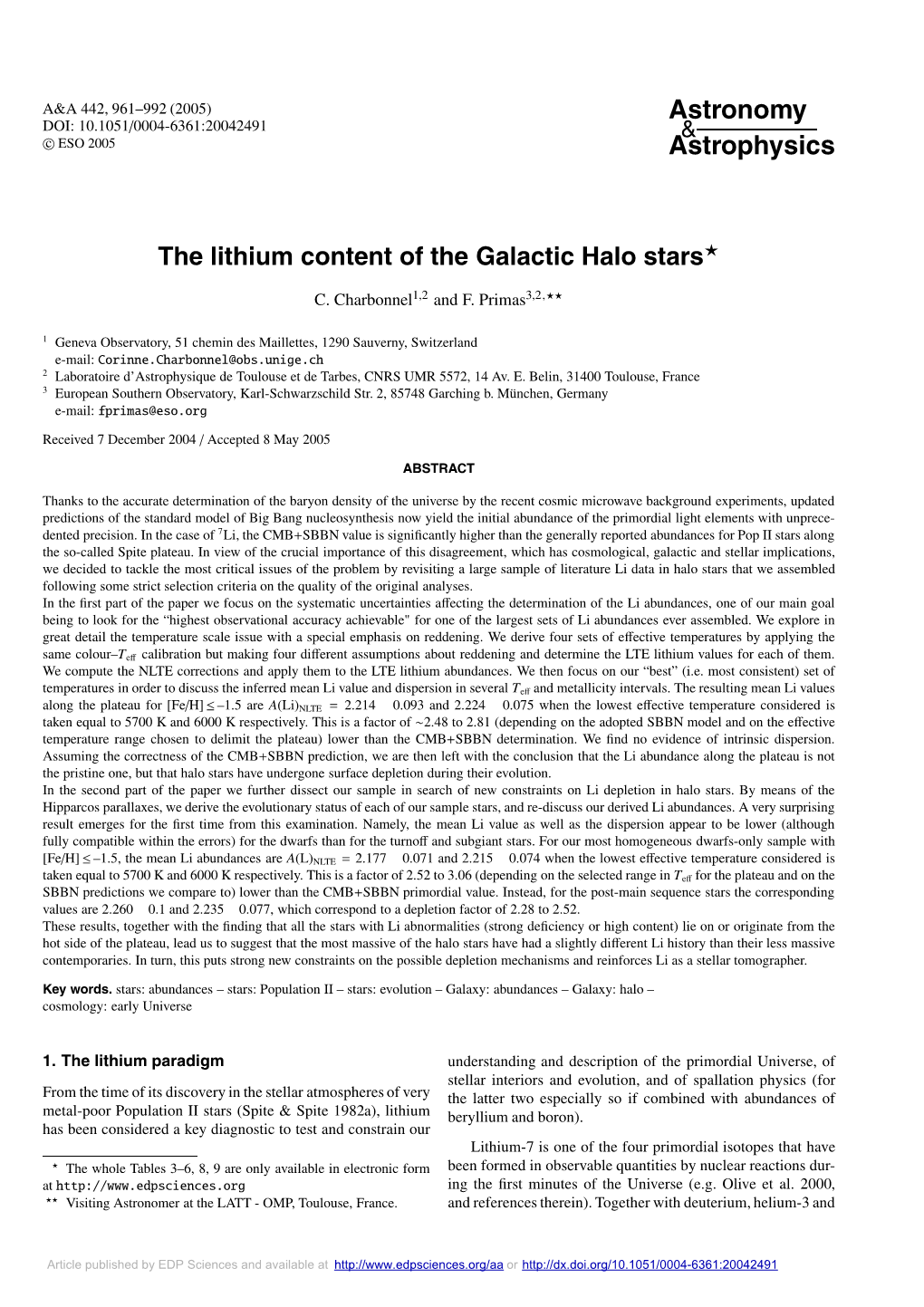 The Lithium Content of the Galactic Halo Stars