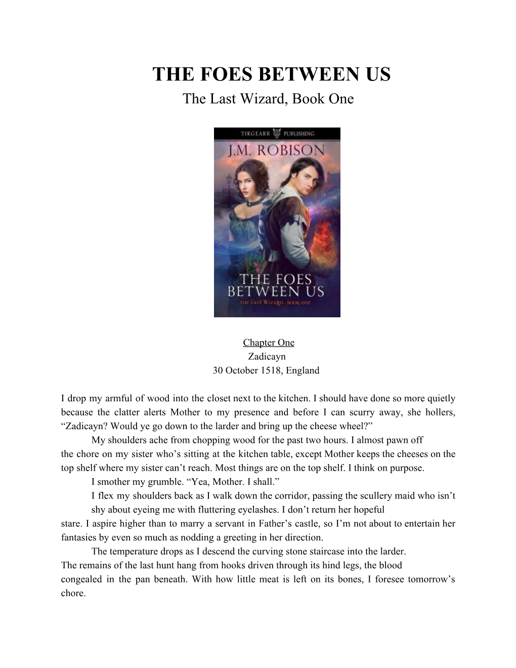 THE FOES BETWEEN US the Last Wizard, Book One