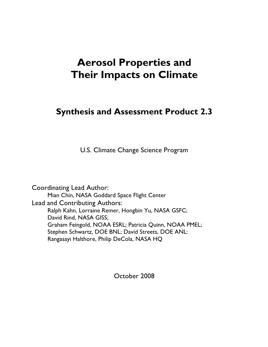 Aerosol Properties and Their Impacts on Climate