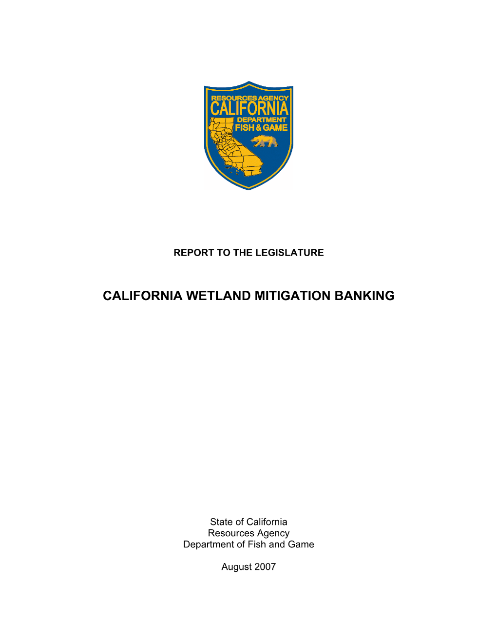 Report to the Legislature, CA Wetland Mitigation Banking
